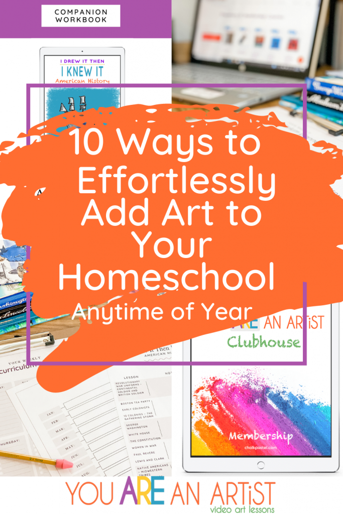 Here is How You Can Effortlessly Add Art to Your Homeschool Anytime of Year! #homeschoolplanning #homeschoolart #artcurriculum #homeschoolcurriculum 