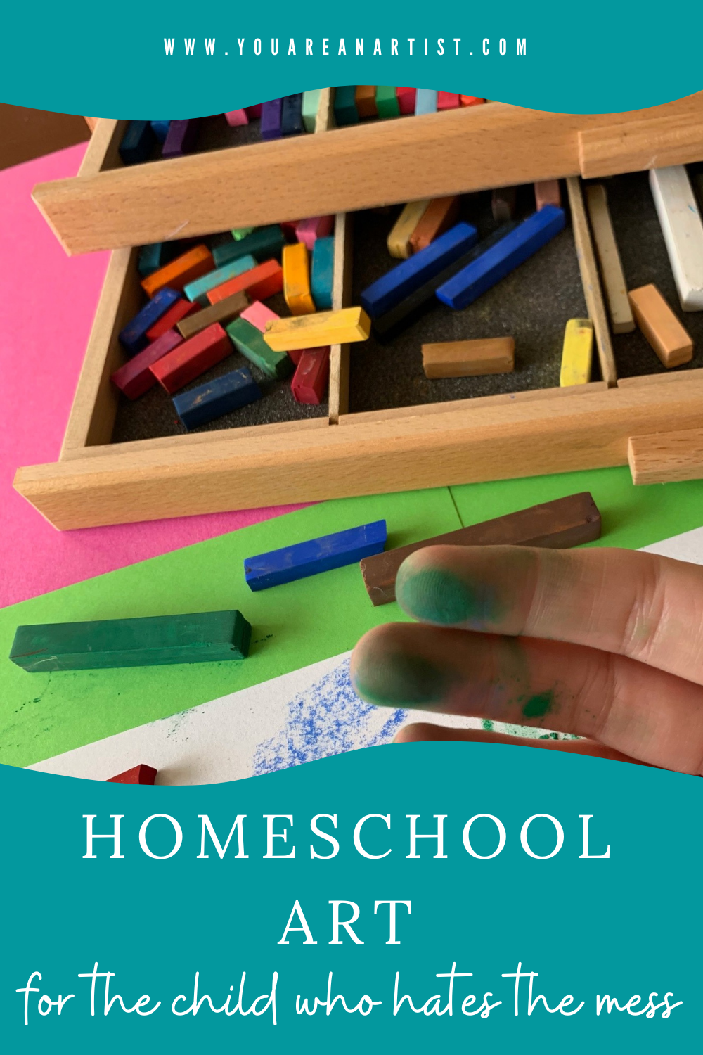 Homeschool Art For The Child Who Hates The Mess - You ARE an ARTiST!