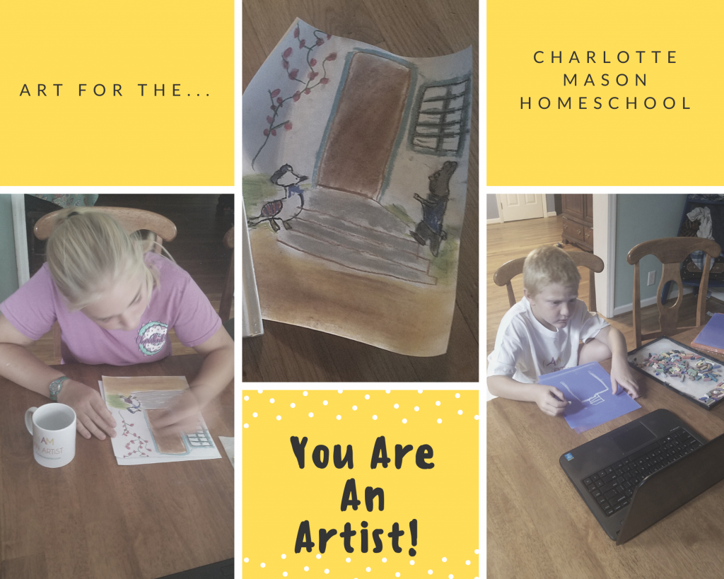 Art for the Charlotte Mason Homeschool with You ARE an ARTiST