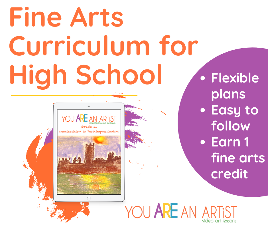 Earn a homeschool high school fine arts credit with You ARE an ARTiST homeschool fine arts plans for 9th-12th grades!