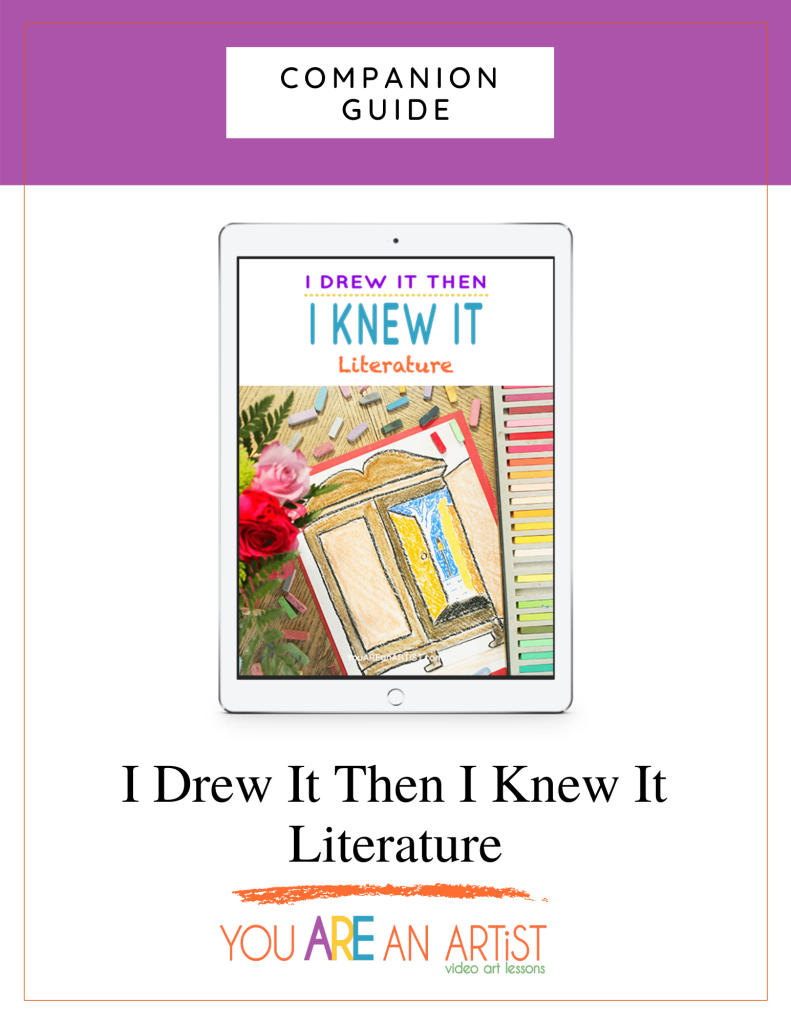 I Drew It Then I Knew It Literature Guide
