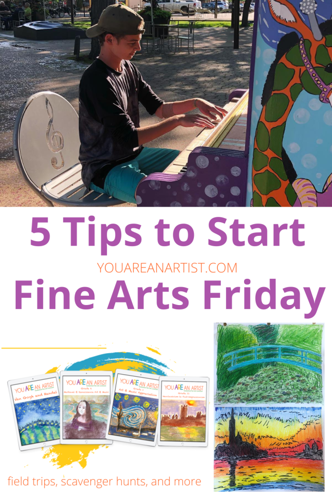 5 Tips to Start Fine Arts Friday