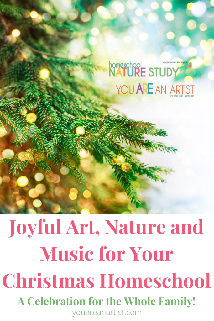 Enjoy this simple, joyful and stress-free holiday event with art, nature and music for your Christmas homeschool.