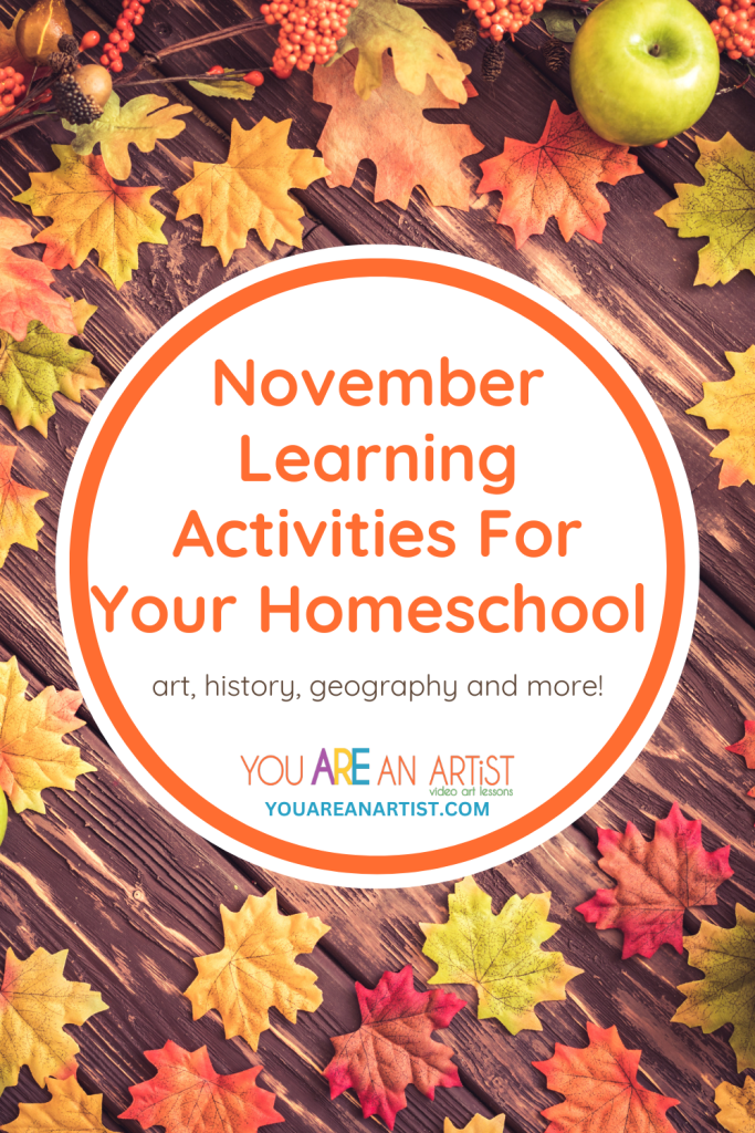 These November learning activities make education come alive in your homeschool. Includes lessons with art, history geography and more!