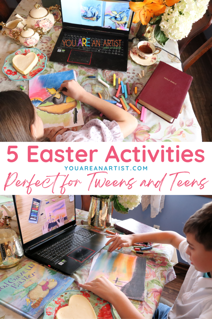 You ARE an ARTiST offers Easter activities perfect for tweens and teens and suitable for all ages